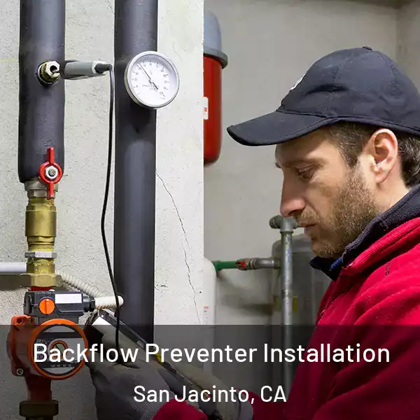  Backflow Preventer Installation San Jacinto, CA