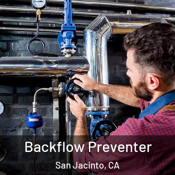  Backflow Preventer San Jacinto, CA