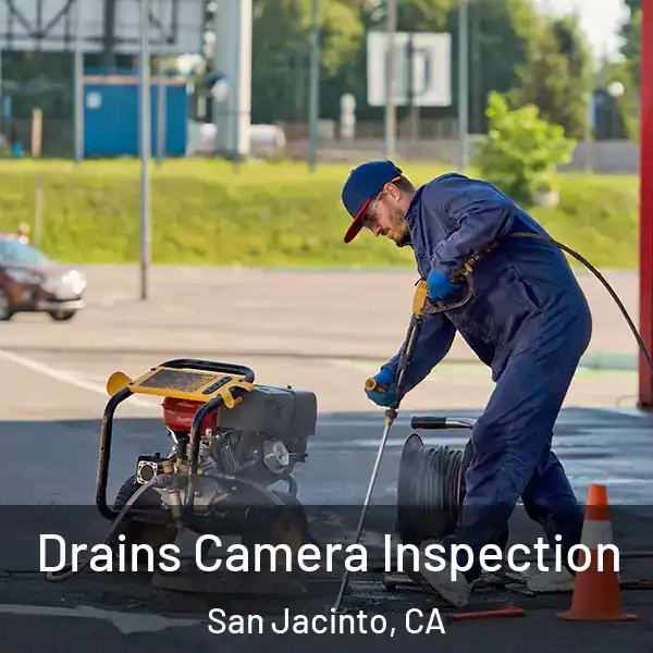  Drains Camera Inspection San Jacinto, CA