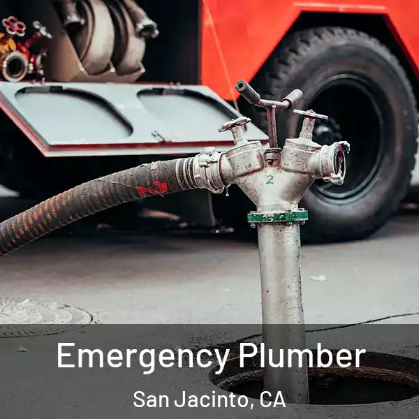 Emergency Plumber San Jacinto, CA