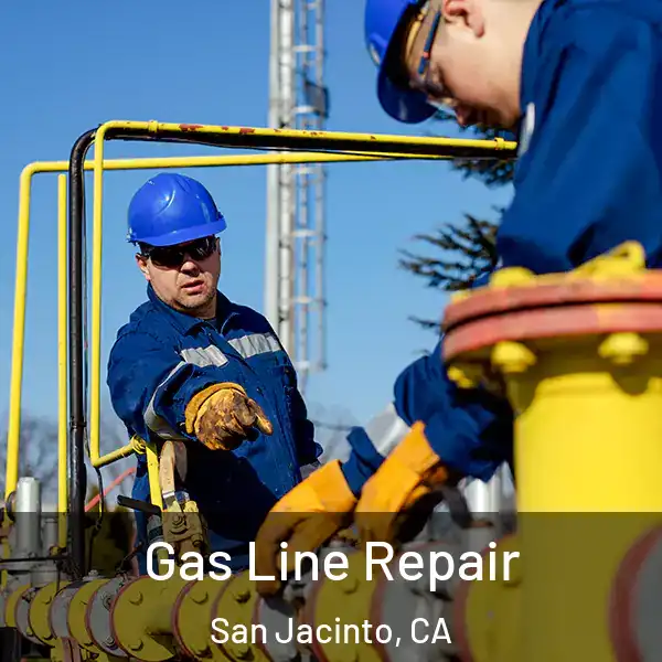  Gas Line Repair San Jacinto, CA