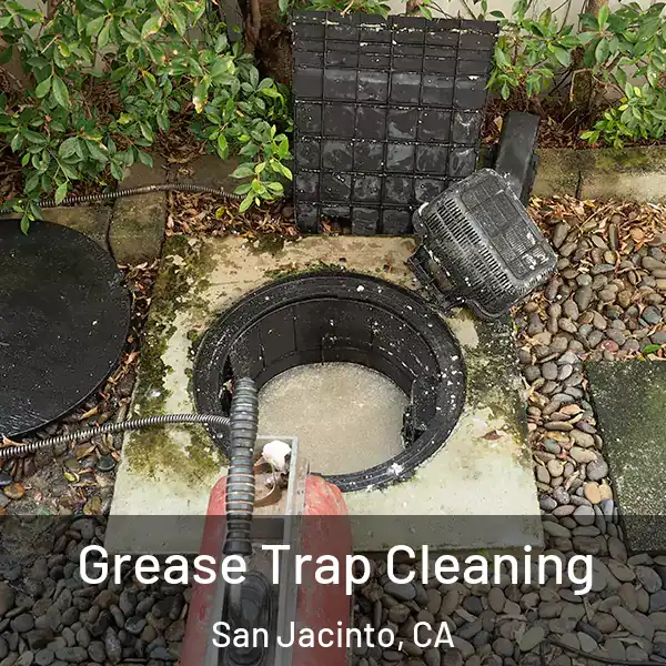  Grease Trap Cleaning San Jacinto, CA