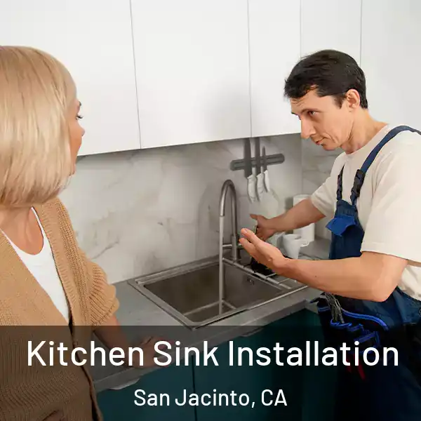  Kitchen Sink Installation San Jacinto, CA