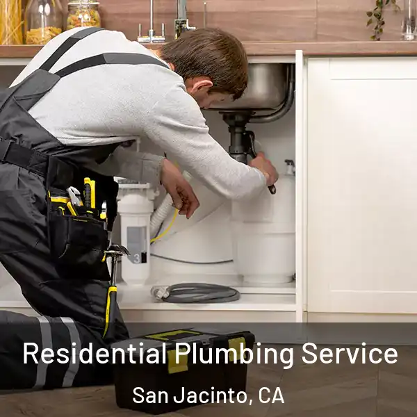  Residential Plumbing Service San Jacinto, CA