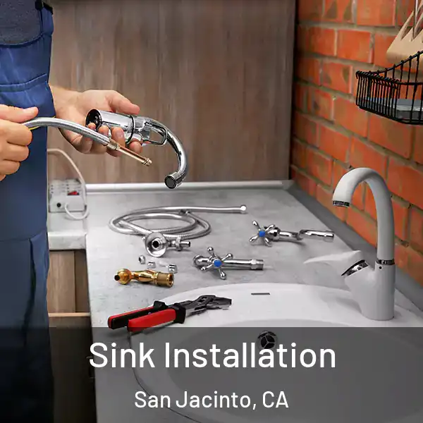  Sink Installation San Jacinto, CA