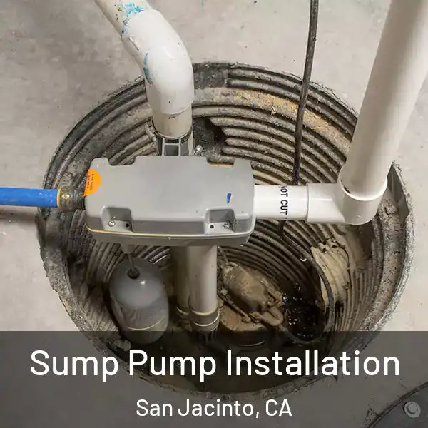  Sump Pump Installation San Jacinto, CA