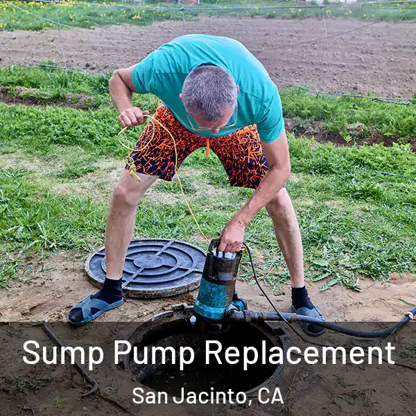  Sump Pump Replacement San Jacinto, CA