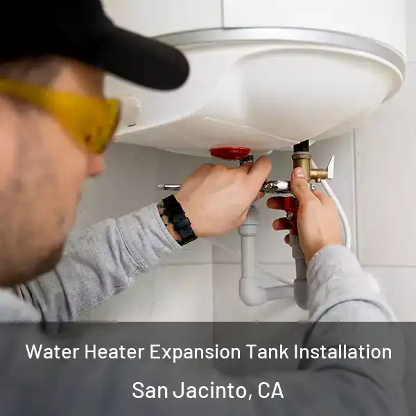  Water Heater Expansion Tank Installation San Jacinto, CA