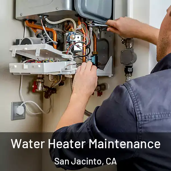  Water Heater Maintenance San Jacinto, CA
